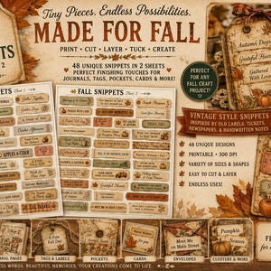 May include: Two sheets of paper featuring 48 unique fall-themed snippets with text such as Fall Snippets, Made for Fall, and Autumn Days. The designs include vintage-style labels, tickets, and notes in warm autumn colors like brown, orange, and cream.