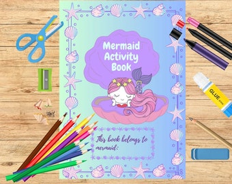 May include: A rectangular activity book with a light blue and green gradient cover featuring a cartoon mermaid inside a purple seashell. The text reads Mermaid Activity Book and This book belongs to mermaid. The border has seashells and starfish.