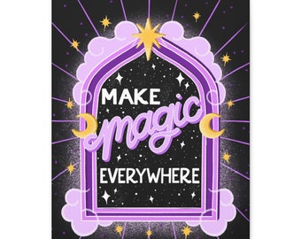 Make Magic Everywhere Canvas Gallery Wraps