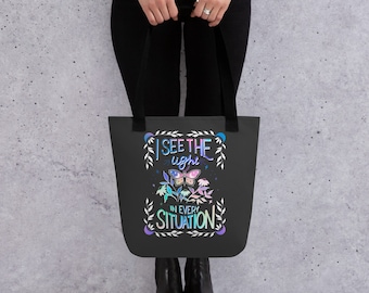 I See the Light in Every Situation Tote Bag