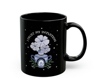 I Trust My Intuition Black Mug