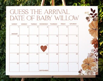 May include: A white calendar with a brown border and floral accents. The calendar is titled "Guess the Arrival Date of Baby Willow" and has a heart marking 18th August.