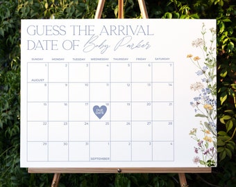 May include: A white calendar with a floral border on the right side. The calendar is for August and September. The due date is marked with a blue heart on August 18th. The text at the top says "Guess the arrival date of Baby Parker".