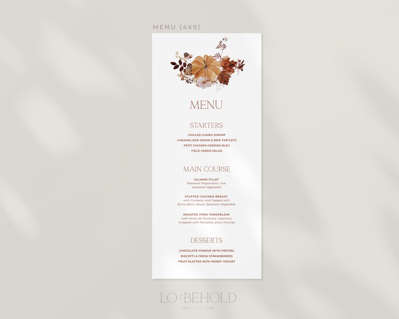 Op de afbeelding: Een verticaal menu met een herfst-thema bloemenillustratie bovenaan. Het menu bevat voorgerechten, hoofdgerechten en desserts. De tekst luidt: "MENU (4X9)", "MENU", "STARTERS", "CHILLED JUMBO SHRIMP", "CARAMELIZED ONION & BRIE TARTLETS", "PETIT CHICKEN CORDON BLEU", "FIELD GREEN SALAD", "MAIN COURSE", "SALMON FILLET", "STUFFED CHICKEN BREAST", "ROASTED PORK TENDERLOIN", "DESSERTS", "CHOCOLATE FONDUE WITH PRETZEL", "BISCOTTI & FRESH STRAWBERRIES", "FRUIT PLATTER WITH HONEY YOGURT", "LO BEHOLD".