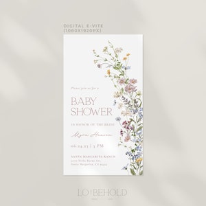 May include: A digital invitation for a baby shower with a floral design. The invitation features a watercolor illustration of wildflowers in shades of pink, blue, yellow, and green. The text reads "Please join us for a Baby Shower in honor of the bride Myra Hansen 06.24.23 | 3 PM Santa Margarita Ranch 2010 Yerba Buena Ave Santa Margarita, CA 93456 LO BEHOLD".