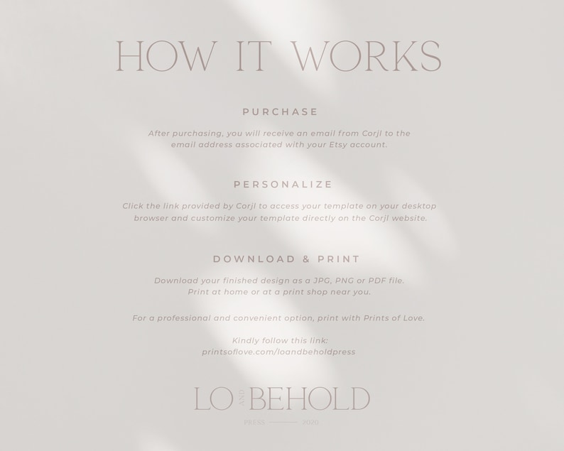 May include: How it works: A white background with text explaining the steps to purchase, personalize, and download a printable design. The text includes the website name "Corjl" and the company name "Lo and Behold Press".