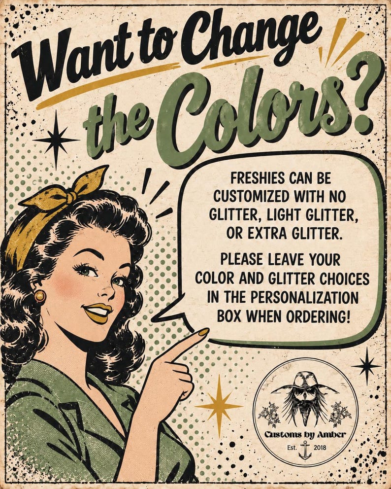 The image is a vintage-style advertisement featuring a woman pointing to the text " Want to Change the Colors?" and providing information about customizing glitter, light glitter, or extra glitter.