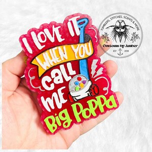 Call me Big Poppa car freshie, cute car decor