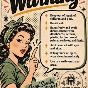 The image is a vintage-style poster with a woman pointing upwards, wearing a green dress and a bow in her hair. The poster contains text and a speech bubble, providing instructions and warnings.