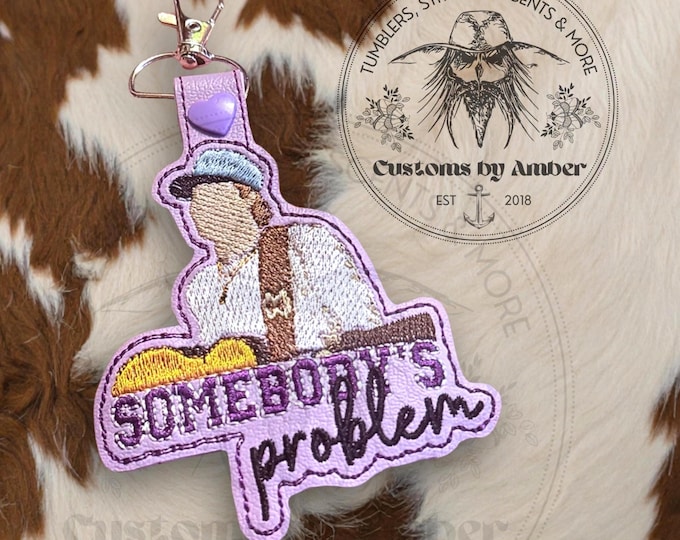 Somebody's Problem Embroidered Keychain Country Music Inspired Bag Charm