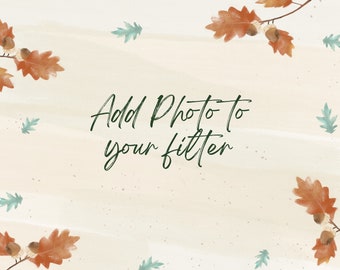 Add Photo to your Filter or Photobooth overlay