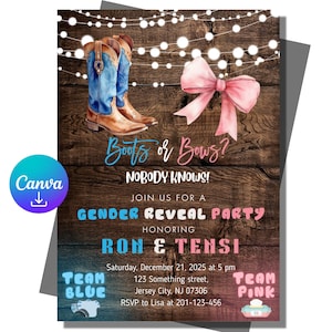 May include: A gender reveal party invitation with a rustic wooden background. The design features a pair of cowboy boots and a pink bow. Text includes "Boots or Bows? Nobody Knows!" and party details, including the names Ron & Tensi.