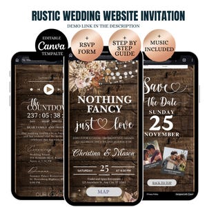 May include: Rustic wedding website invitation displayed on three smartphones. The design features a wooden background with text including "Nothing Fancy, Just Love" and "Save the Date." Includes RSVP form, step-by-step guide, and music.