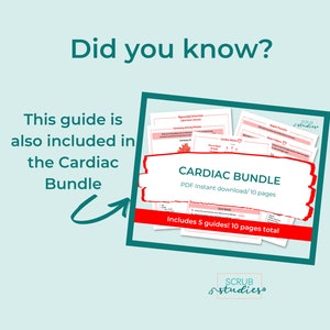 May include: A red and white graphic with the text "CARDIAC BUNDLE" and "PDF Instant download/10 pages" and "Includes 5 guides! 10 pages total". The graphic is surrounded by a red border and has a white heart icon in the upper left corner. The text "SCRUB studies" is in the lower right corner.