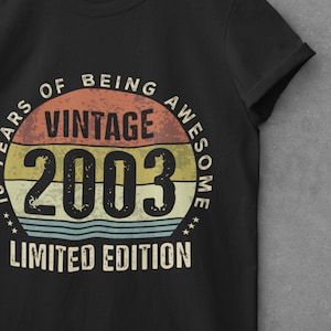 18 Jahre alte Geschenke Vintage 2003 Limited Edition 18. Geburtstag SVG und PNG-Dateien Geschenk für ihren digitalen Download