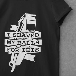 I Shaved My Balls For This Essential Gift for Men SVG and PNG Files Gift for Her Digital Download