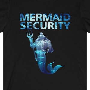 Majestic Mermaid Security T-Shirt Mermaid Birthday Gift Majestic Mermaid Security T-Shirt Mermaid Birthday Gift