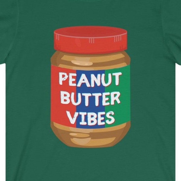 Peanut Butter Vibes Pop-art Graphic Life Art Good Vibes Unisex Heavy Cotton Tee