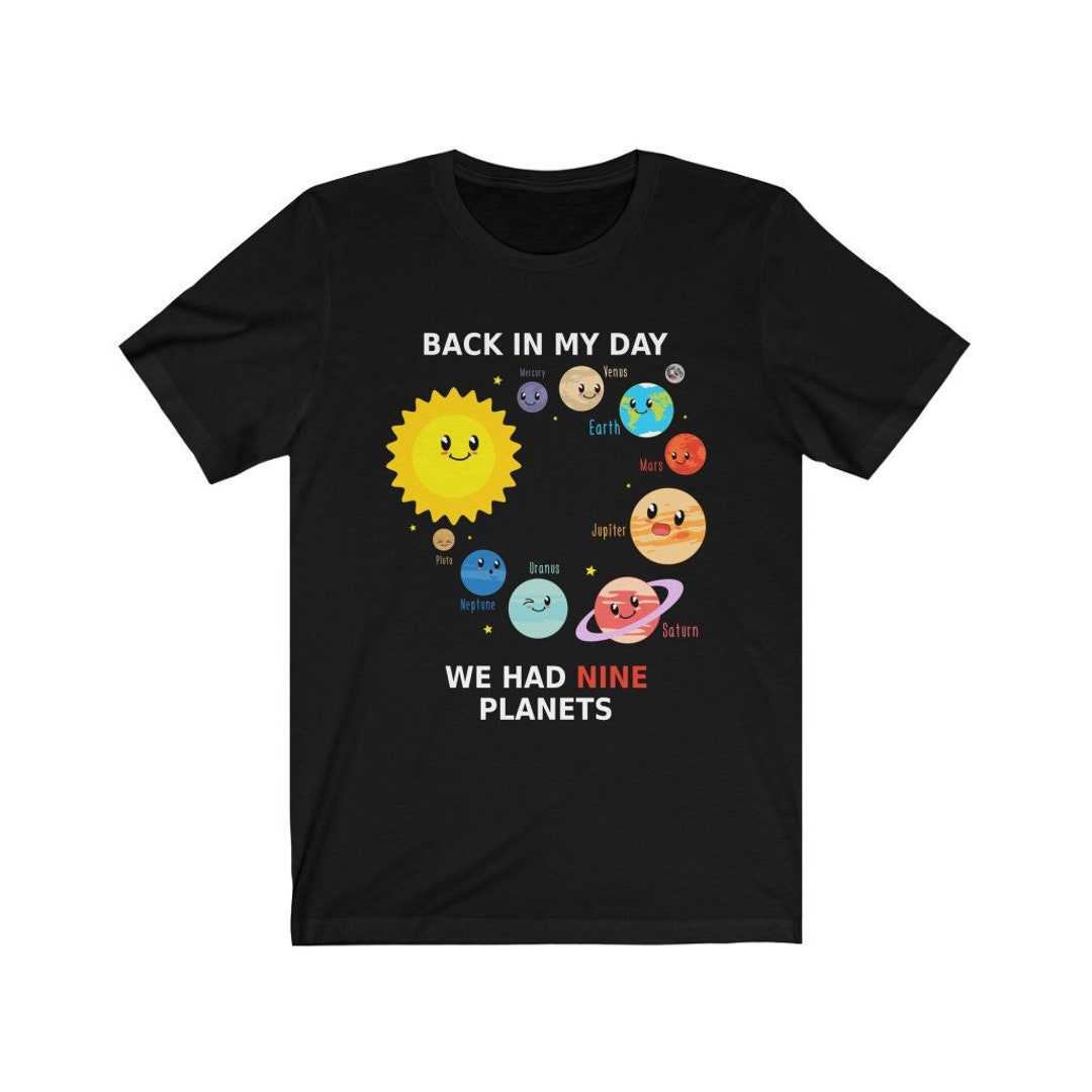 Back in My Day We Had Nine Planets Gift for Her Solar System - Etsy
