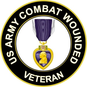 May include: A round, black and gold badge with the words "US Army Combat Wounded Veteran" around the edge. A purple ribbon with a gold heart-shaped medal with a profile of a man in the center.