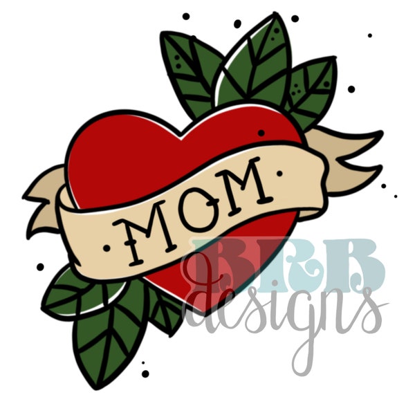 Tattoo Mom Heart Sublimation File