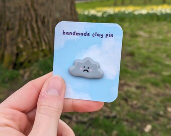 cloud pin, grey rain cloud, sad cloud, handmade clay pin badge
