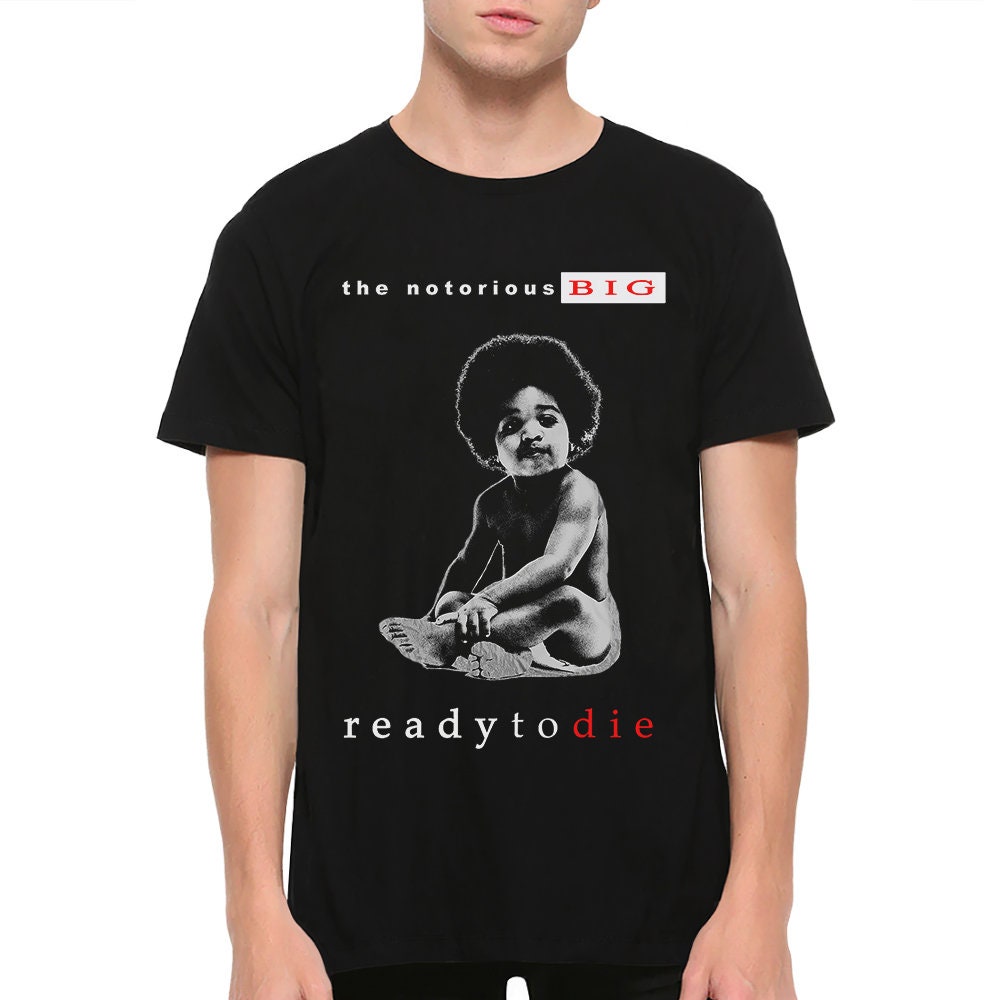 ready to die shirt