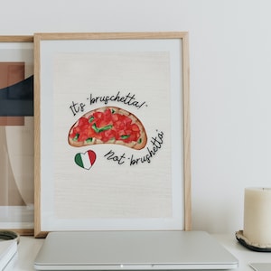 It&#39;s &quot;bruschetta&quot; not &quot;brushetta&quot; Digital A4 Poster Download