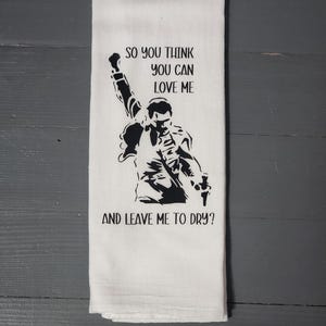 Queen Freddie Mercury kitchen towel, Dave Grohl Dish Towel, NSync Lyrics Tea Towel,  Lionel Ritchie,  Music Lyric Puns, Funny, Witty, Humor