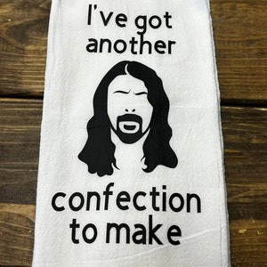 Dave Grohl Dish Towel, NSync Lyrics Tea Towel, Freddie Mercury kitchen towel, Lionel Ritchie,  Music Lyric Puns Alcohol, Funny, Witty, Humor