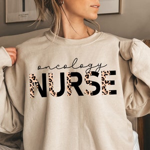Oncology Nurse Sweatshirt, Oncology Shirts, Gift For Nurse Gifts, Cancer Care Nurse Sweater, Oncology Crewneck, Gift For Oncology Nurse