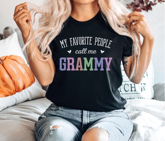 My Favorite People Call Me Grammy T-Shirt My Favorite People Call Me Grammy T-Shirt