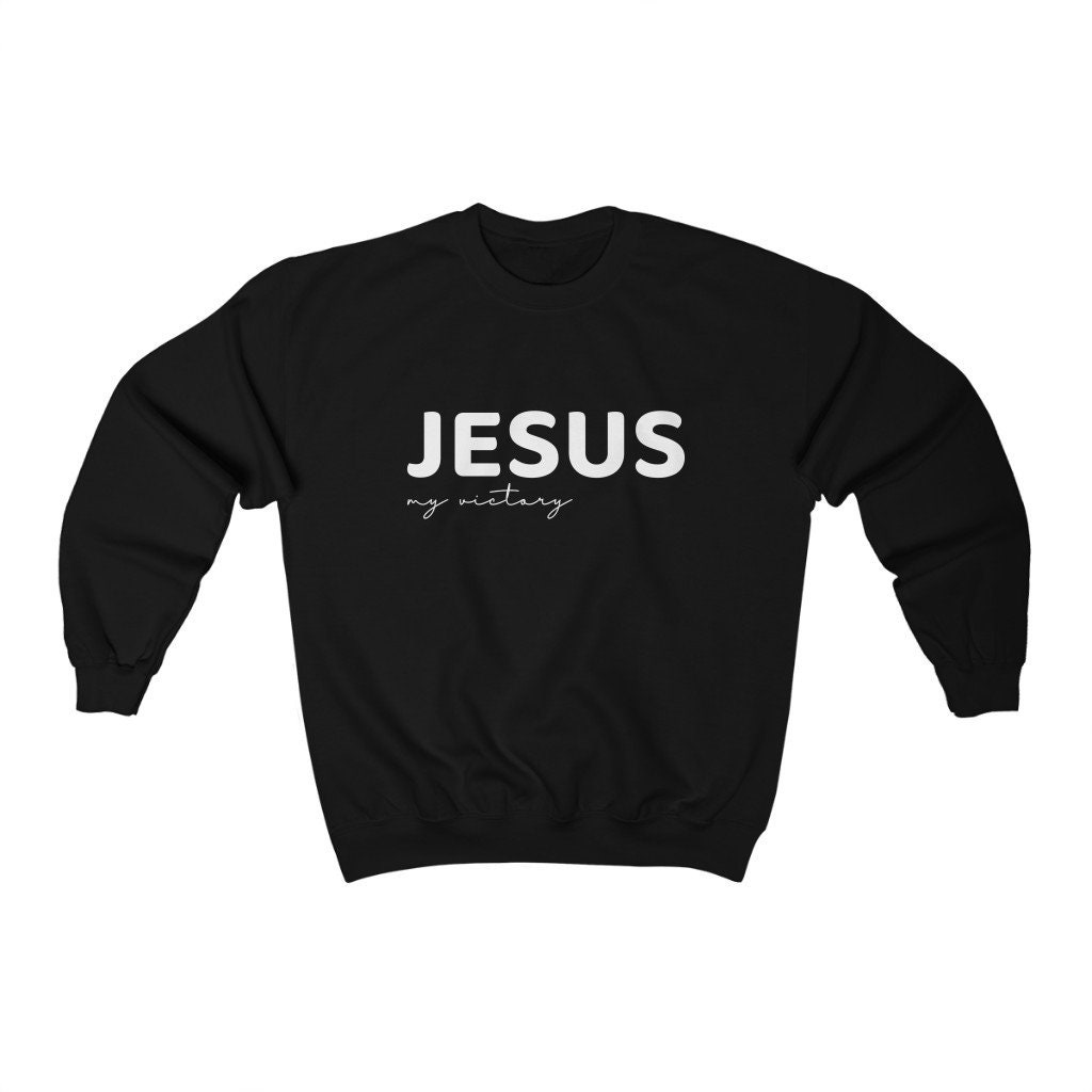 Jesus My Victory Christian Sweatshirt Christian Apparel - Etsy