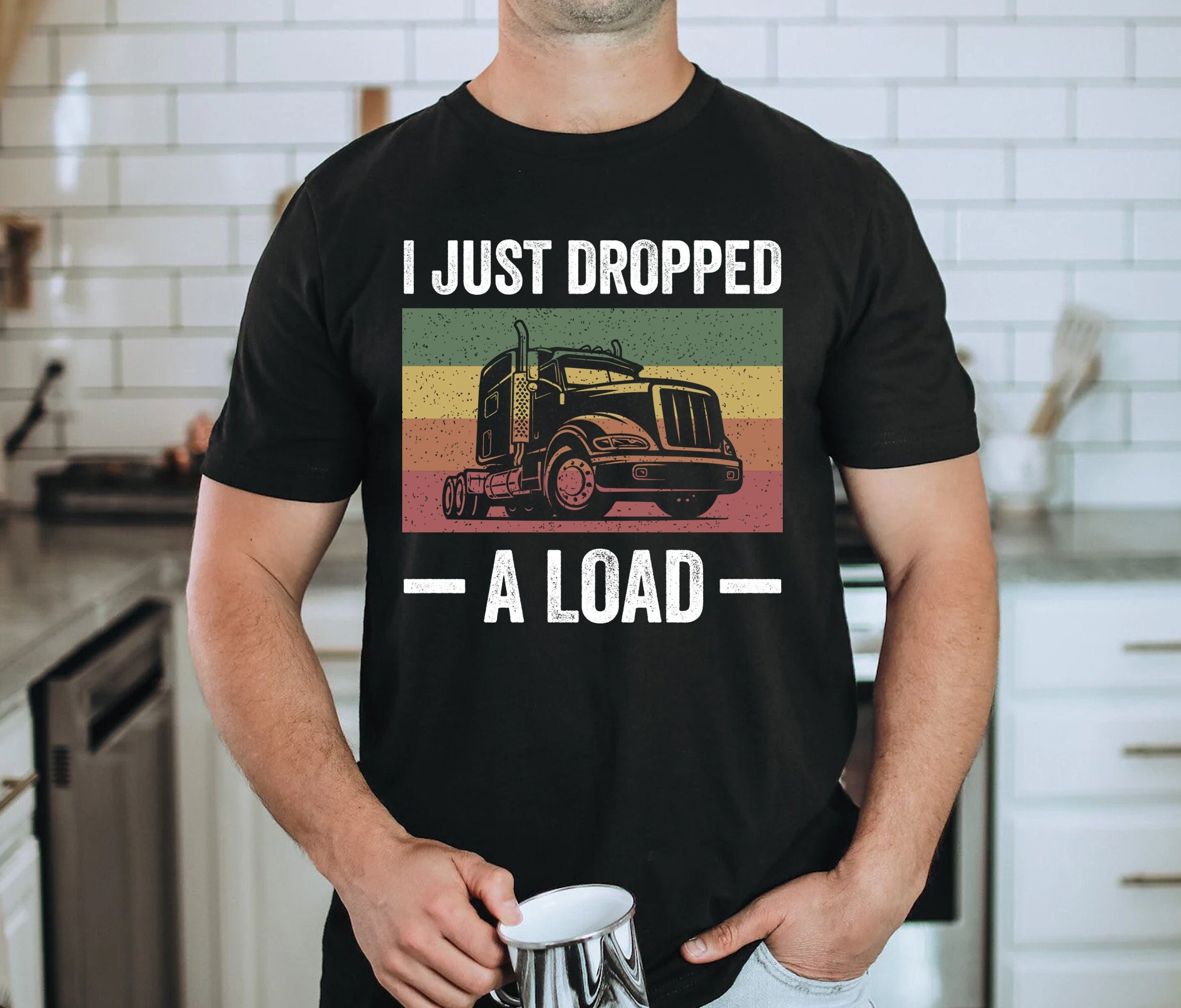 Truck Driver Vintage T-Shirt, Trucker Shirts, I Just Dropped A Load Shirt Truck Driver Cab Accessories Trucker Men's T-Shirt