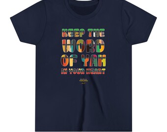Keep the Word of Yah in Your Heart | Youth Short Sleeve Bible Tees