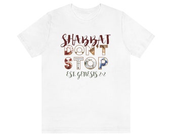 Shabbat Don't Stop | Unisex Jersey Short Sleeve Tee