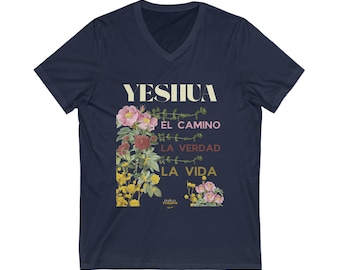 Yeshua El Camino, La Verdad y La Vida #2  | Unisex Jersey Short Sleeve V-Neck Bible Tee
