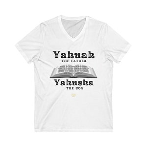 Yahuah Father Yahusha Son Shirt Unisex Jersey Short Sleeve V-Neck Bible Tee image 1