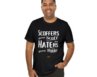 Scoffers and Haters Shirt | Unisex Jersey Short Sleeve Bible Shirt