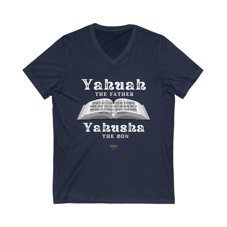 Yahuah Father Yahusha Son Shirt Unisex Jersey Short Sleeve V-Neck Bible Tee image 3