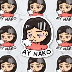 Ay Nako Sticker, Funny Filipino Mom sticker, Filipino sticker, tagalog sticker, Filipino artwork, Filipino gift, Philippines sticker, pinoy