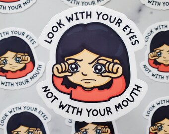 Look With Your Eyes Sticker, Funny Filipino Mom sticker, Filipino family, Filipino sticker, Filipino gift, Philippines sticker, pinoy