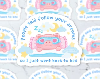 Follow Your Dreams Piggy Vinyl Sticker | Pig Sticker, funny sticker, kawaii sticker, Pig lover gift, piggy gift, piggy sticker, cute