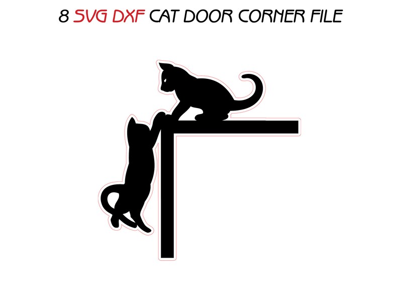 8 Svg Dxf Cat Door Corner Topper Bundle Wall Decor Frames Wood Metal