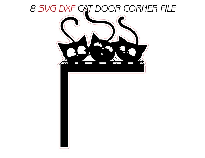 8 Svg Dxf Cat Door Corner Topper Bundle Wall Decor Frames Wood Metal