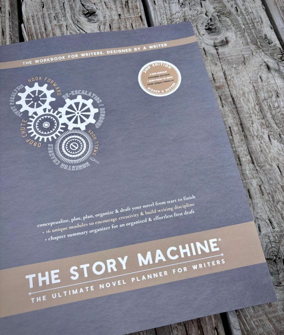 Story Machine: The Ultimate Novel Planner for Writers (2nd Edition)