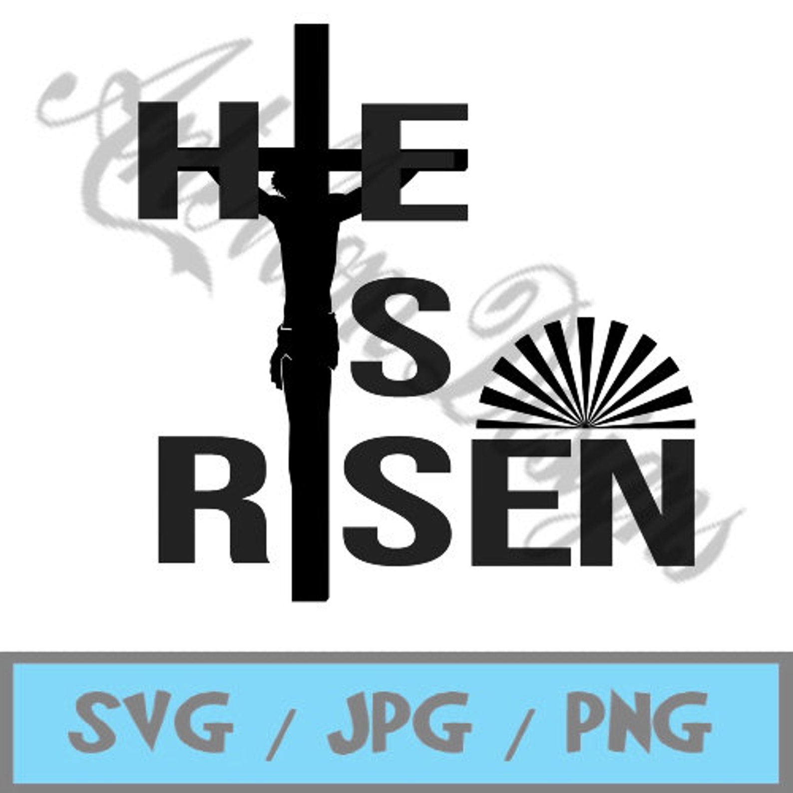 He is Risen SVG JPG and PNG Instant Download Files. Cricut. - Etsy