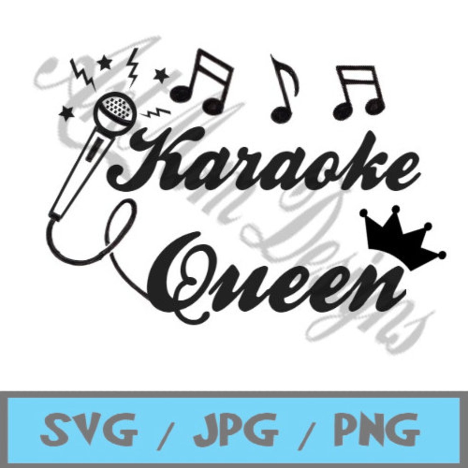 Karaoke Queen SVG JPG and PNG instant digital download file. Etsy
