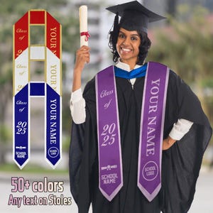 May include: A woman in a graduation gown wearing a purple sash with the text "Class of 2025" and "Your Name." Two additional stoles are displayed, one red and gold, the other blue and white. The image also shows the text "50+ colors" and "Any text on Stoles."