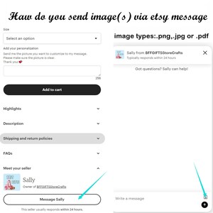 May include: Screenshot of an Etsy shop page showing how to send images via Etsy messages. The image shows a message box with a paperclip icon and the text "Write a message". The image also shows a button that says "Message Sally".